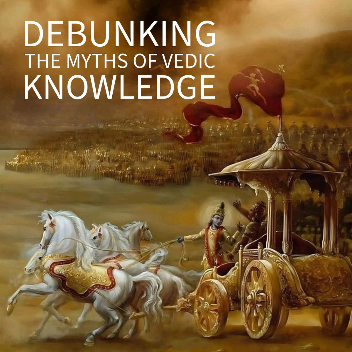 Debunking Myths About SanÄtana Dharma