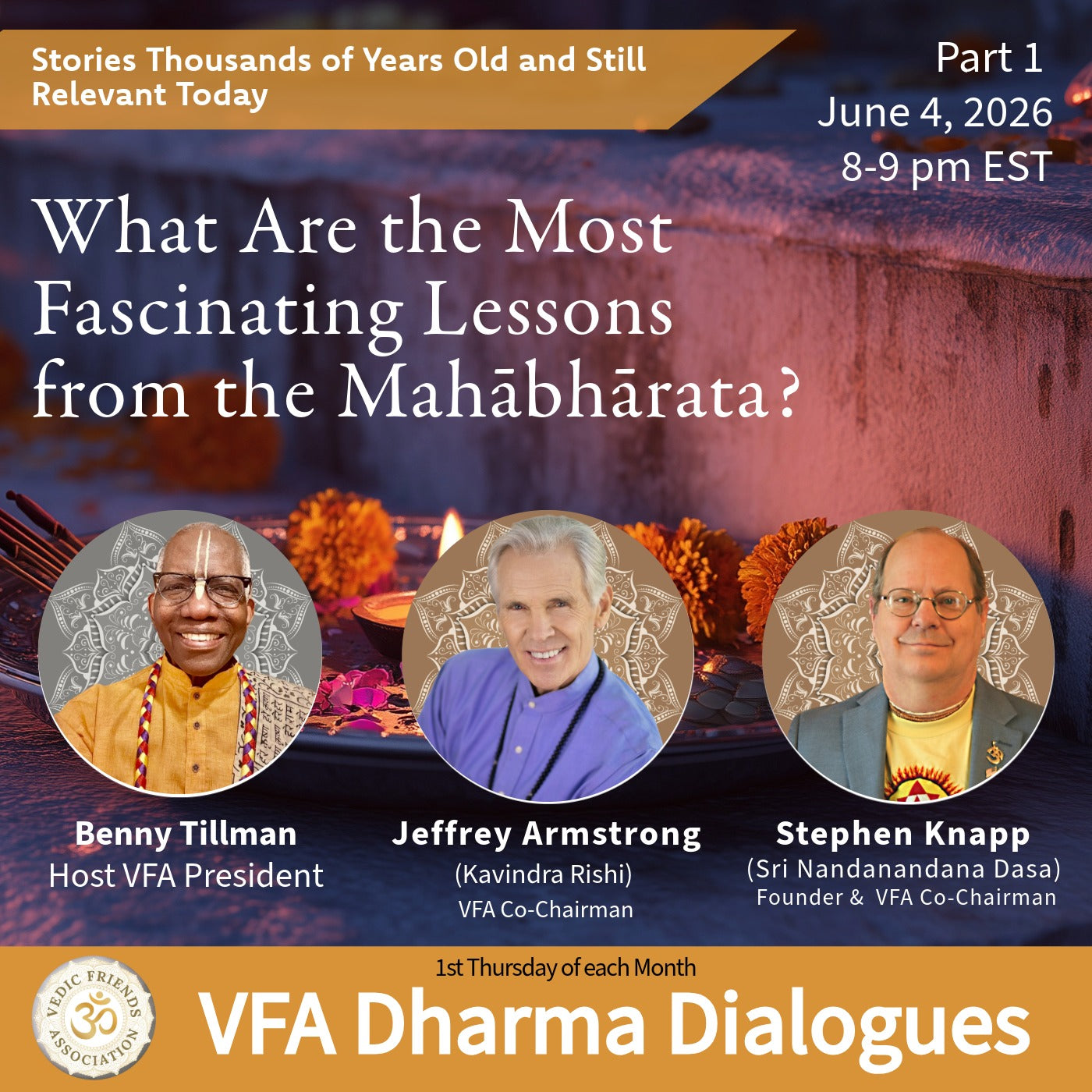June 4, 2026 | What Are the Most Fascinating Lessons from the Mahābhārata? VFA Dharma Dialogues 260604